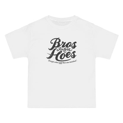 Bros Before Hoes (Except When Real Hoes Are Involved) - Men's Heavyweight T-Shirt