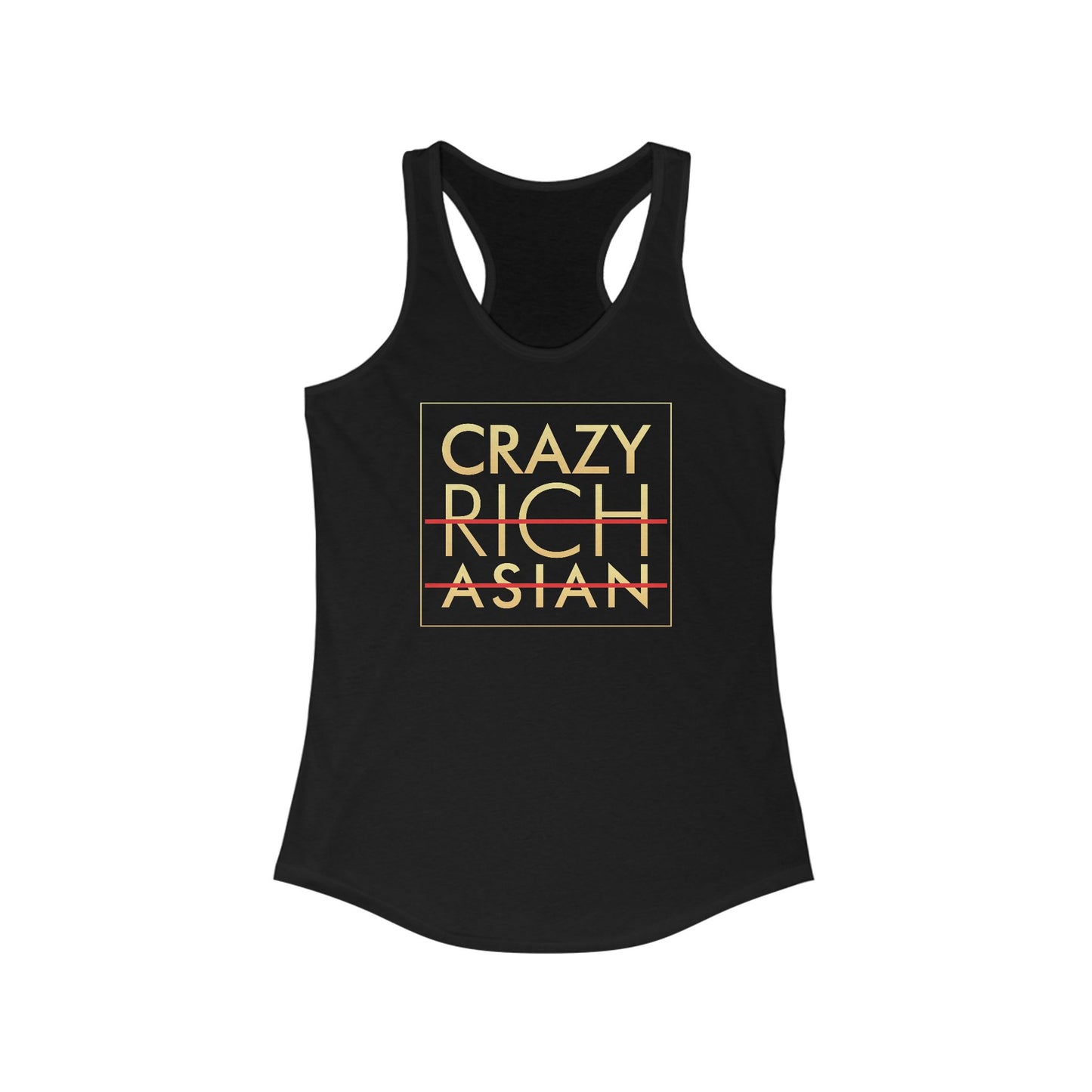 Crazy Rich Asian - Women's Racerback Tank