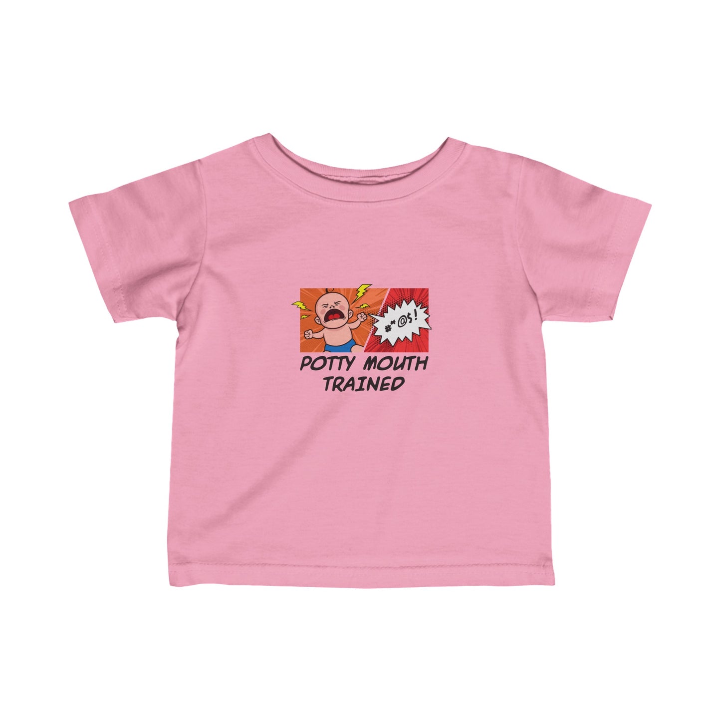 Potty Mouth Trained - Baby T-Shirt