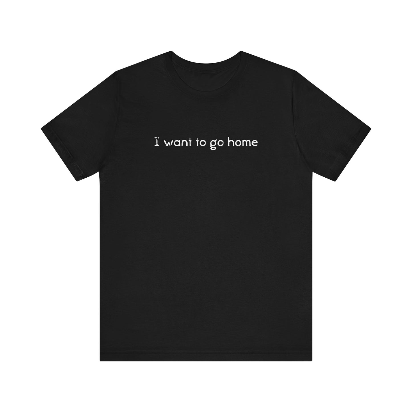 I Want To Go Home - Men's T-Shirt