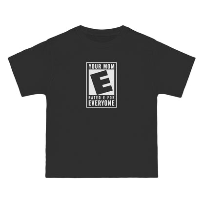 Your Mom - Rated E For Everyone - Men's Heavyweight T-Shirt