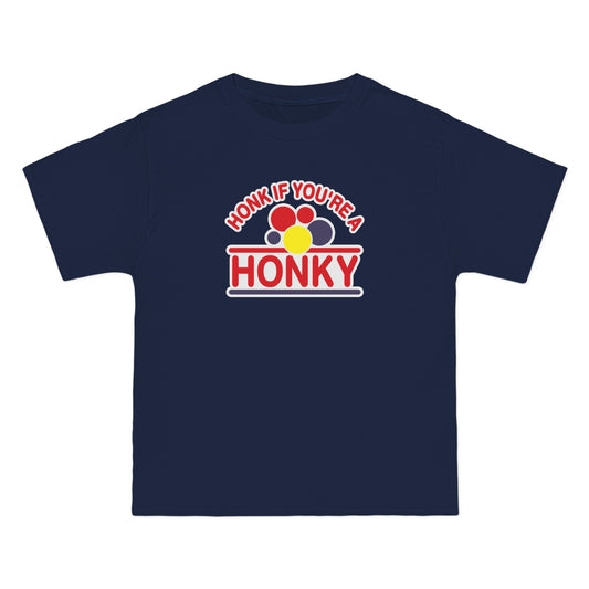 Honk If You're A Honky - Men's Heavyweight T-Shirt