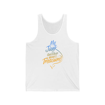 My Junk Is Another Man's Treasure - Unisex Tank