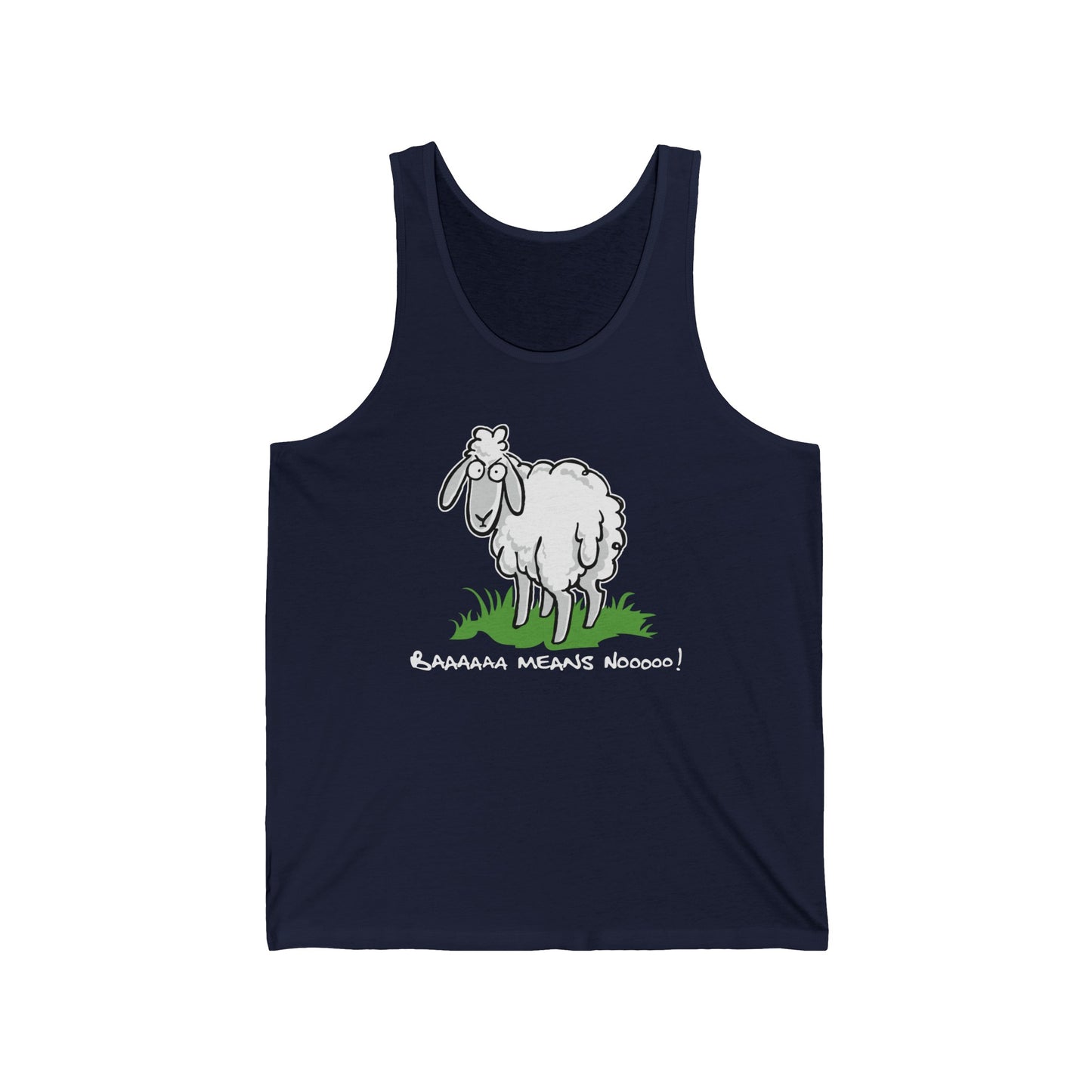 Baaaaaa Means Nooooo - Unisex Tank