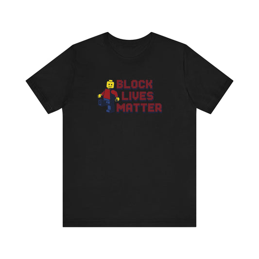 Block Lives Matter  - Men's T-Shirt