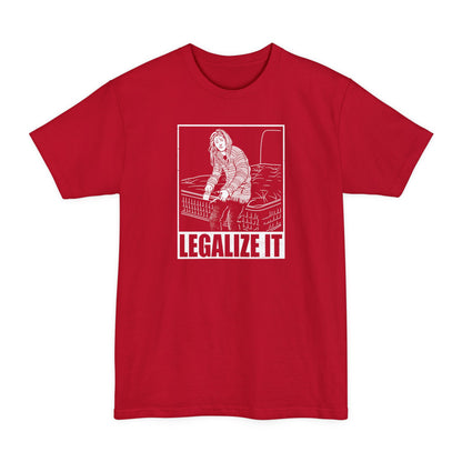 Legalize It (Do Not Remove) - Men's Tall T-Shirt