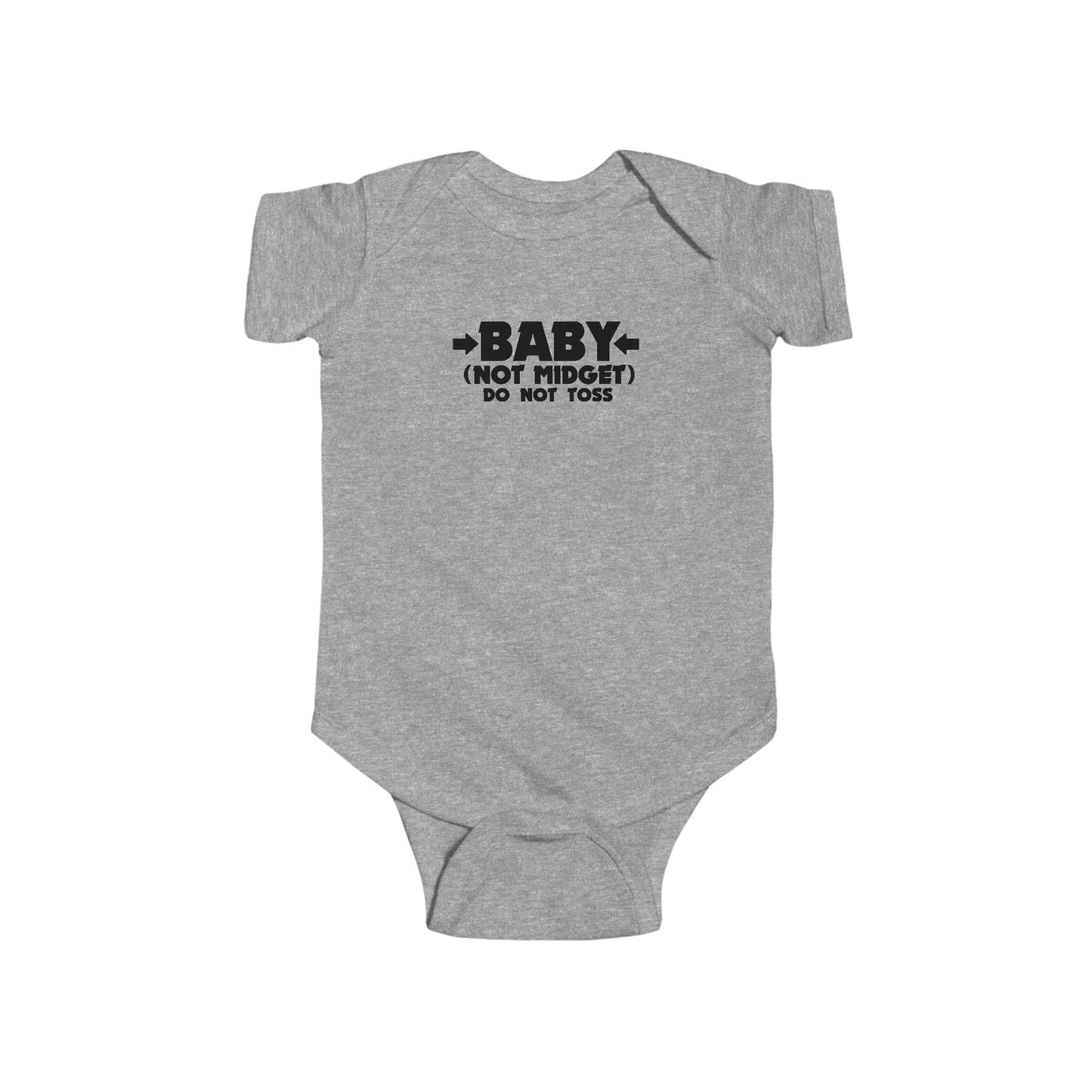 Baby - Not Midget (Do Not Toss)  - Baby Onesie