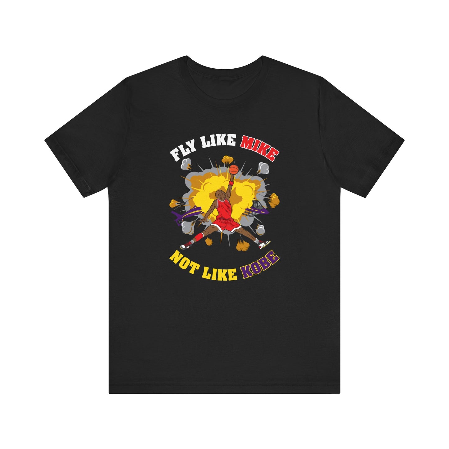 Fly Like Mike Not Like Kobe - Men's T-Shirt