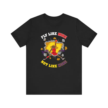 Fly Like Mike Not Like Kobe - Men's T-Shirt