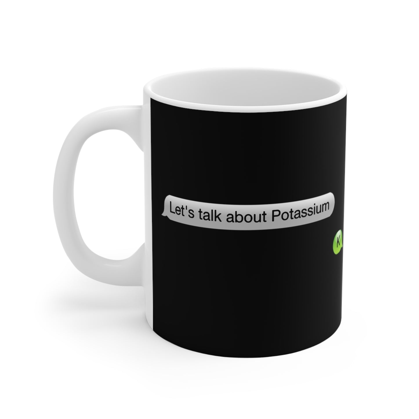 Let's Talk About Potassium - Mug