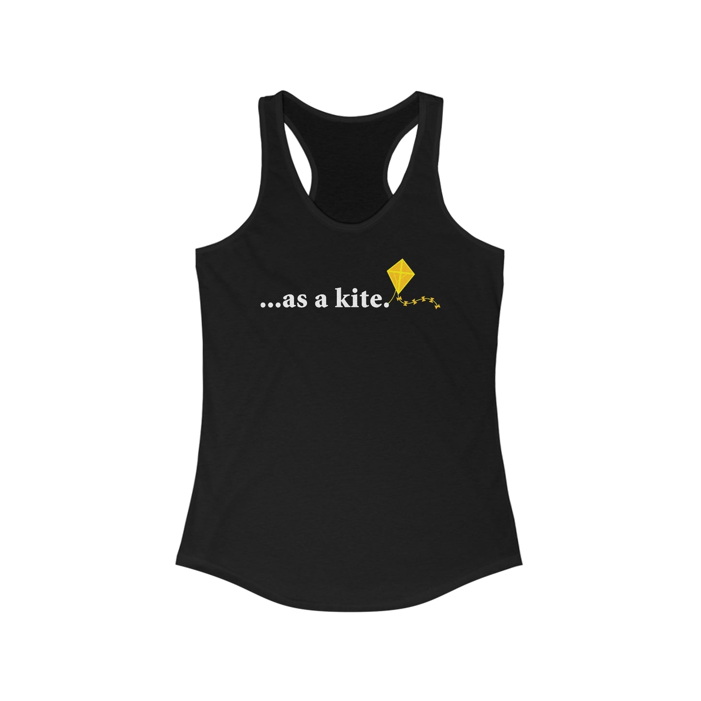 ...As A Kite  - Women’s Racerback Tank