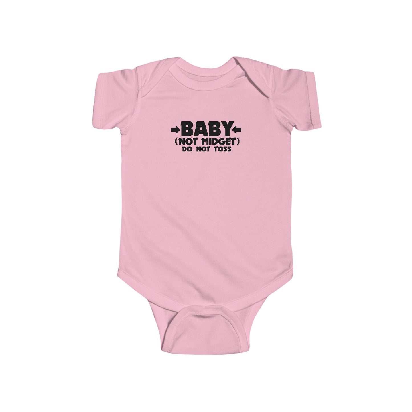 Baby - Not Midget (Do Not Toss)  - Baby Onesie