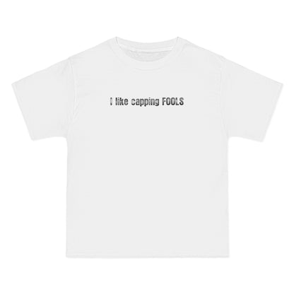 I Like Capping Fools - Men's Heavyweight T-Shirt