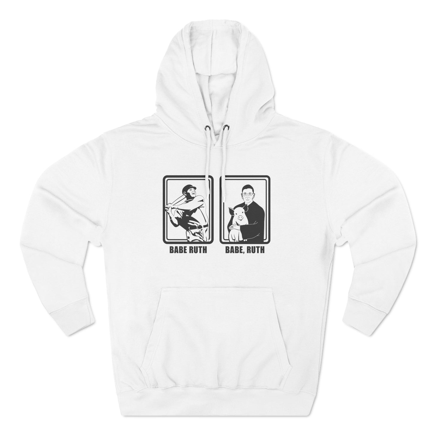 Babe Ruth, Babe Ruth (Ruth Bader Ginsberg) - Hoodie