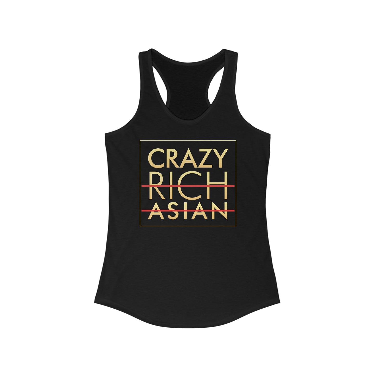 Crazy Rich Asian - Women's Racerback Tank