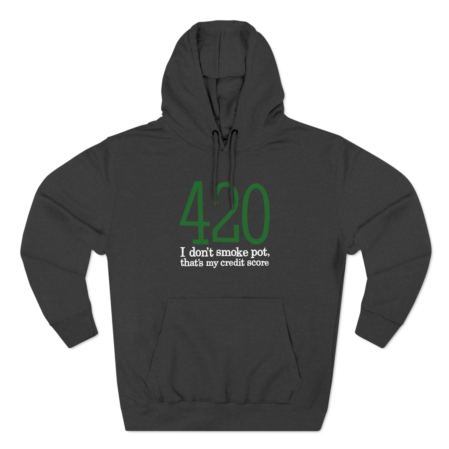 420 - I Don't Smoke Pot - Hoodie