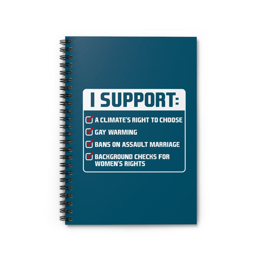 I Support A Climate's Right To Choose - Spiral Notebook