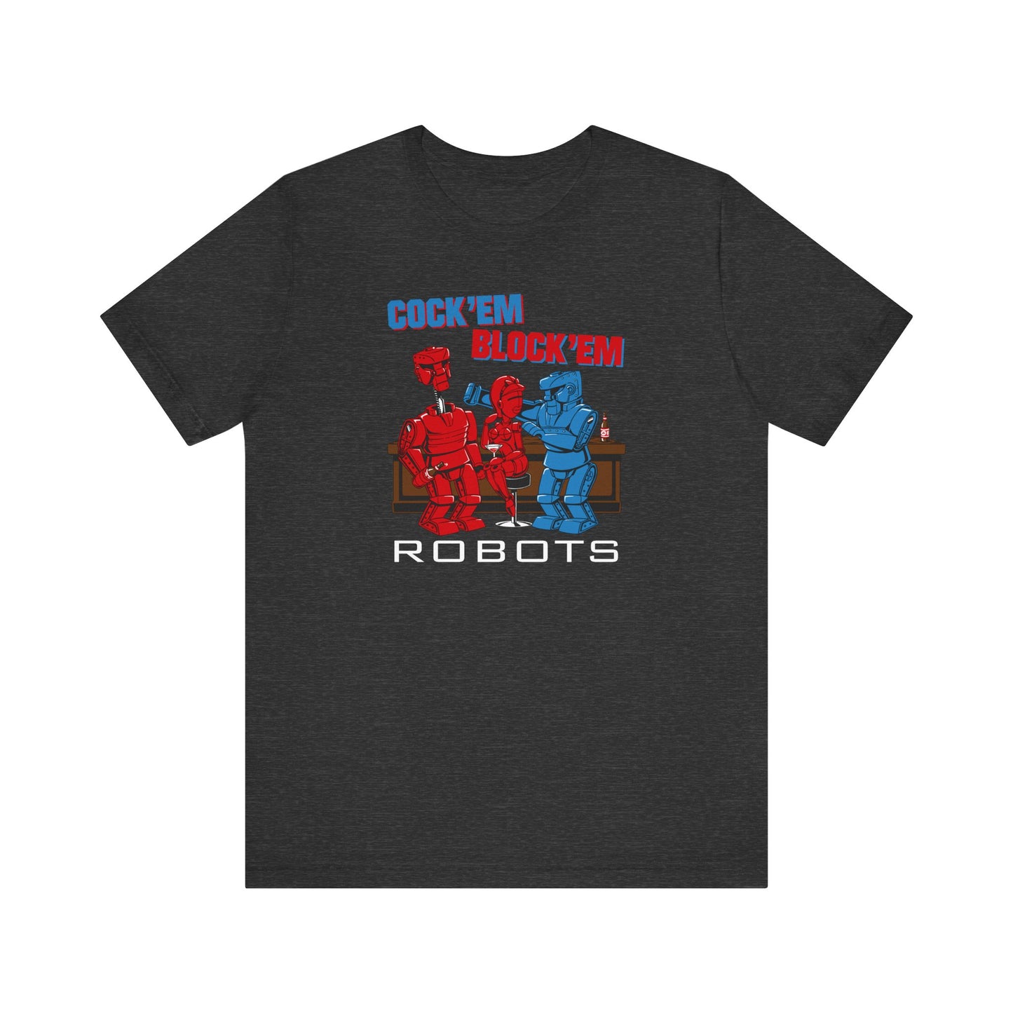 Cock'Em Block'Em Robots - Men's T-Shirt