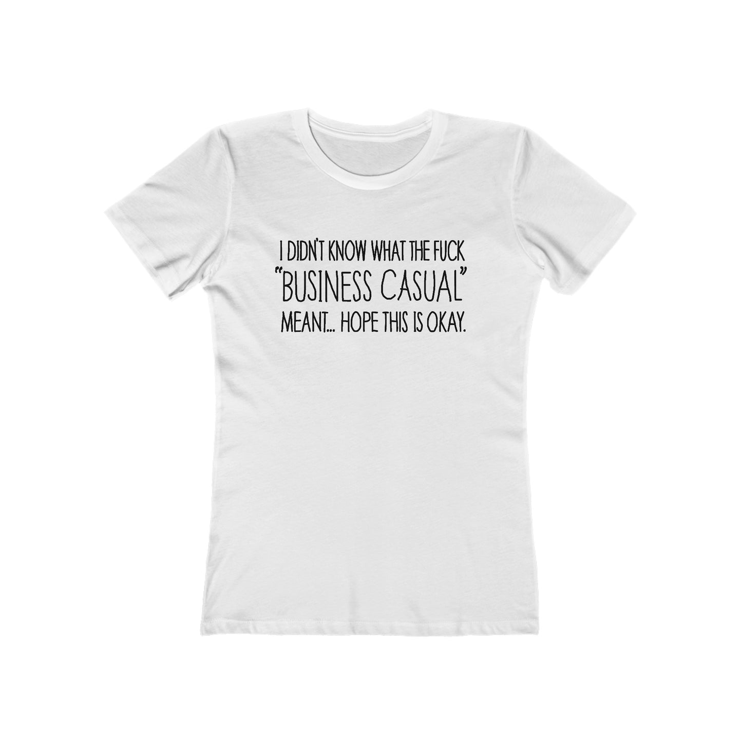 Business Casual - Women’s T-Shirt