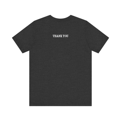 Please Turn Me Over So I Don't Choke On My Own Vomit - Thank You - Men's T-Shirt