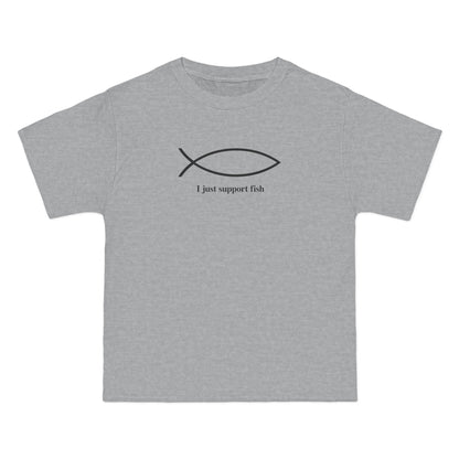 I Just Support Fish - Men's Heavyweight T-Shirt