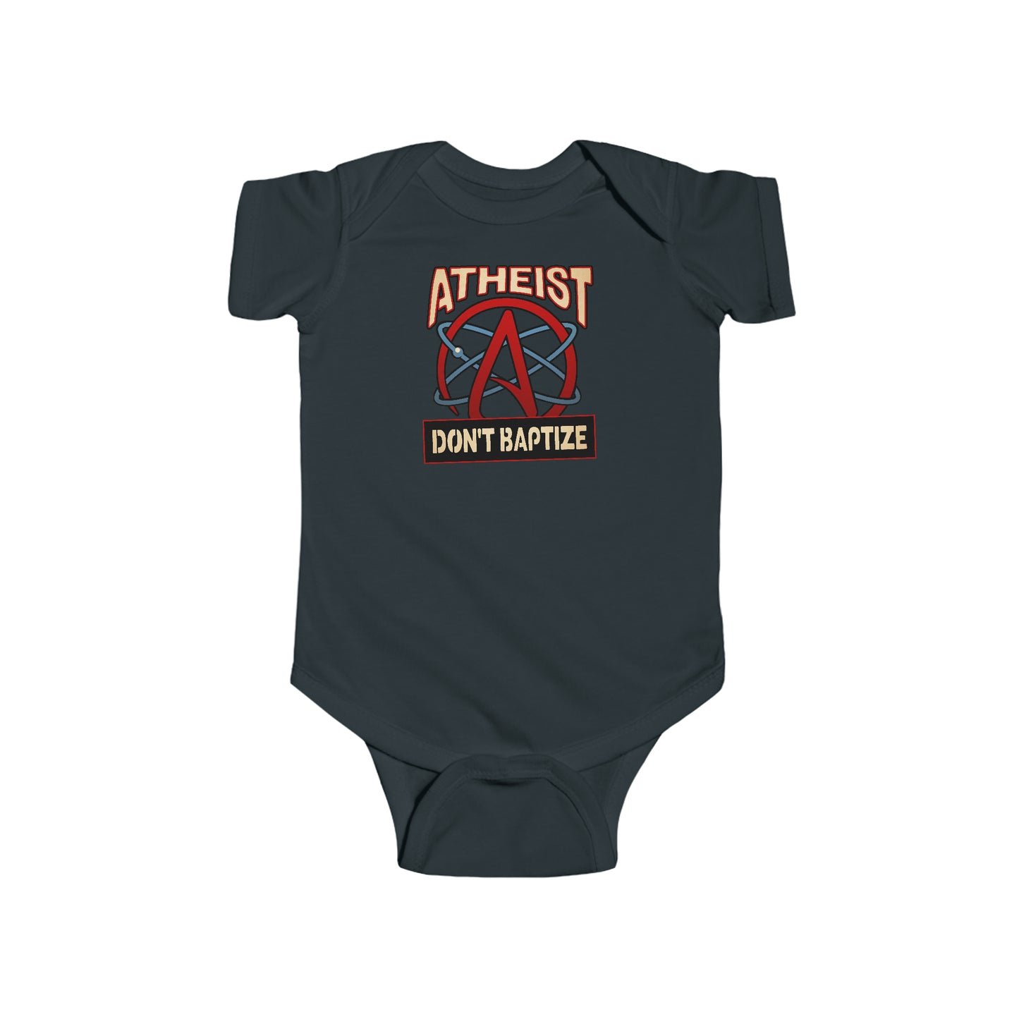 Atheist - Don't Baptize - Baby Onesie - Baby Onesie