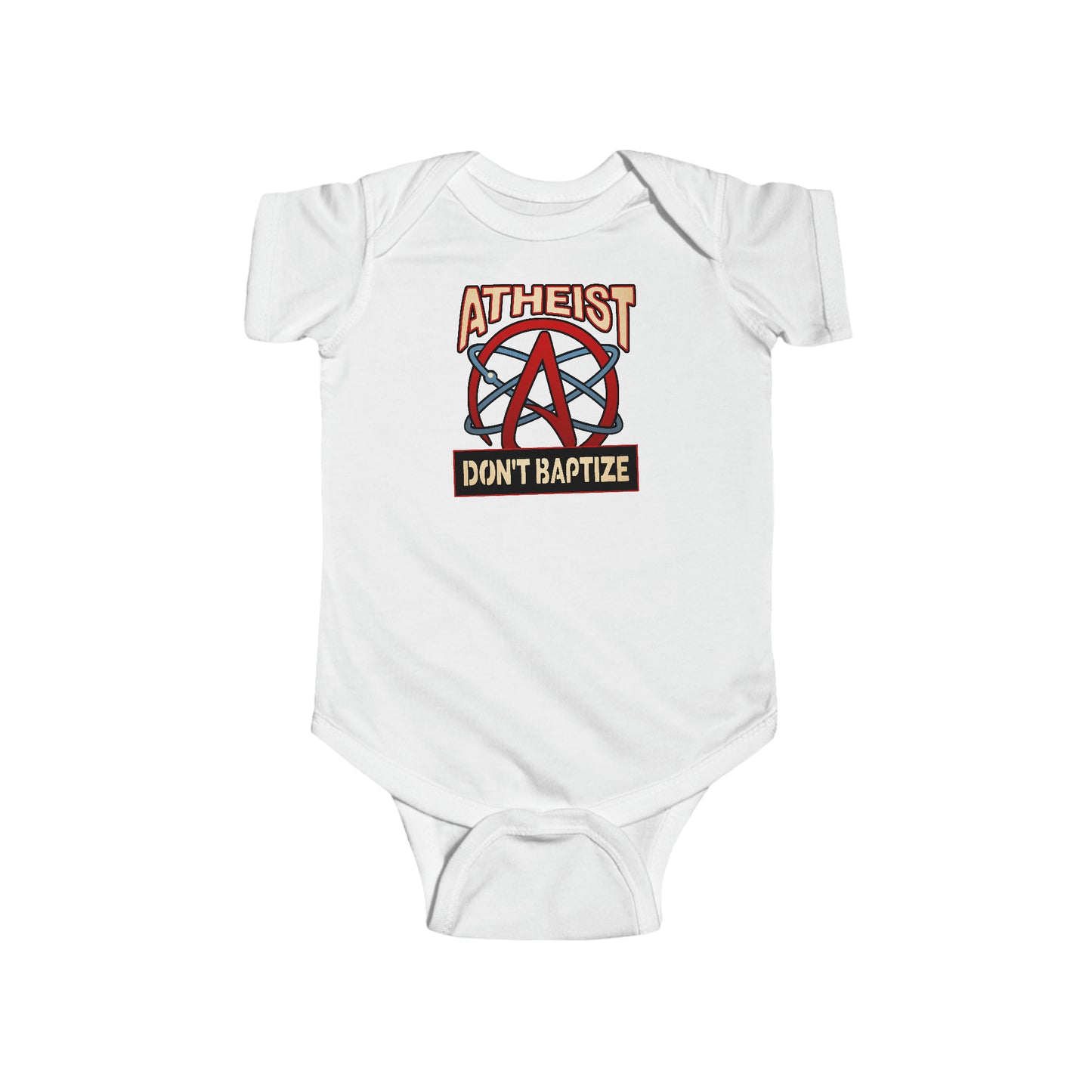 Atheist - Don't Baptize - Baby Onesie - Baby Onesie