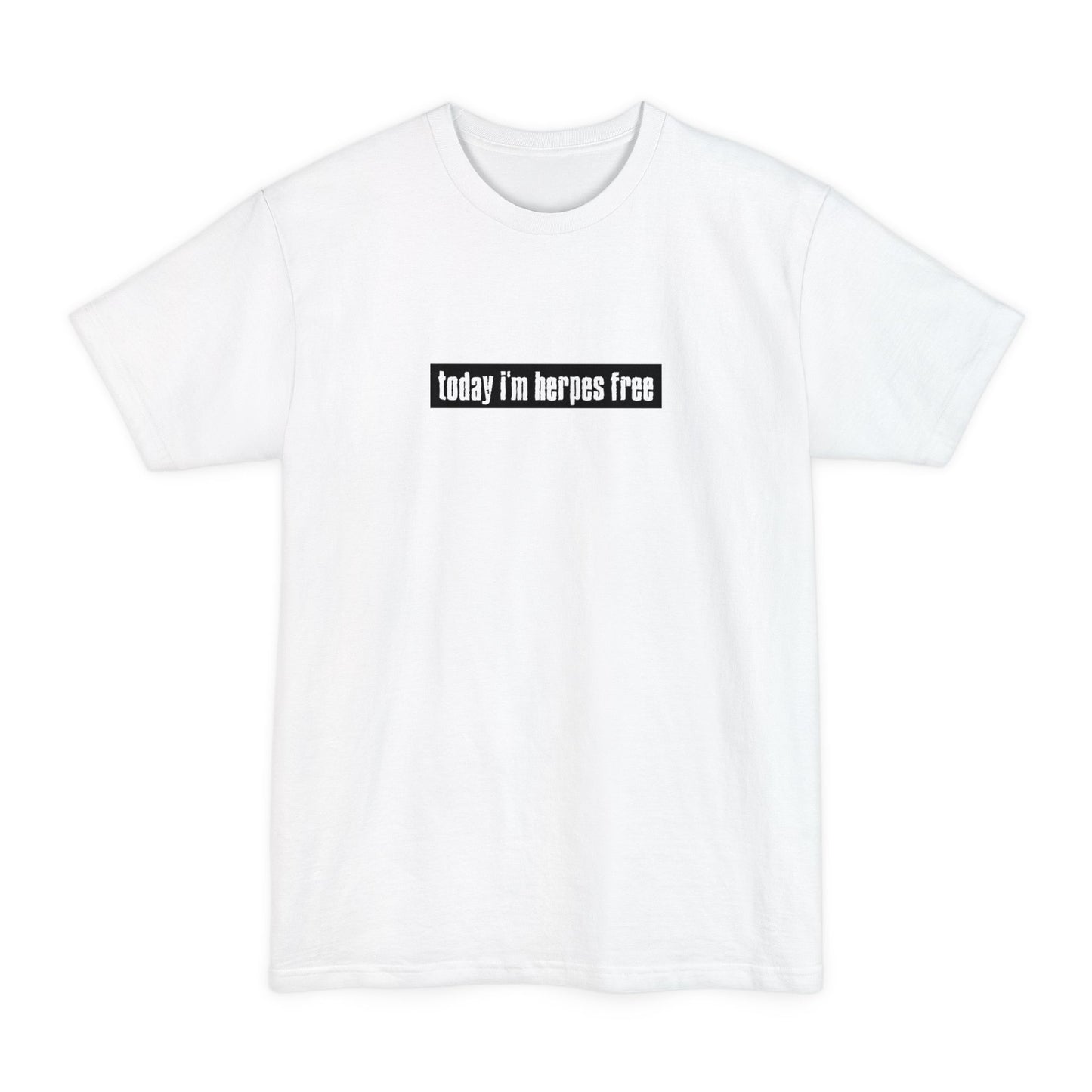 Today I'm Herpes Free - Men's Tall T-Shirt