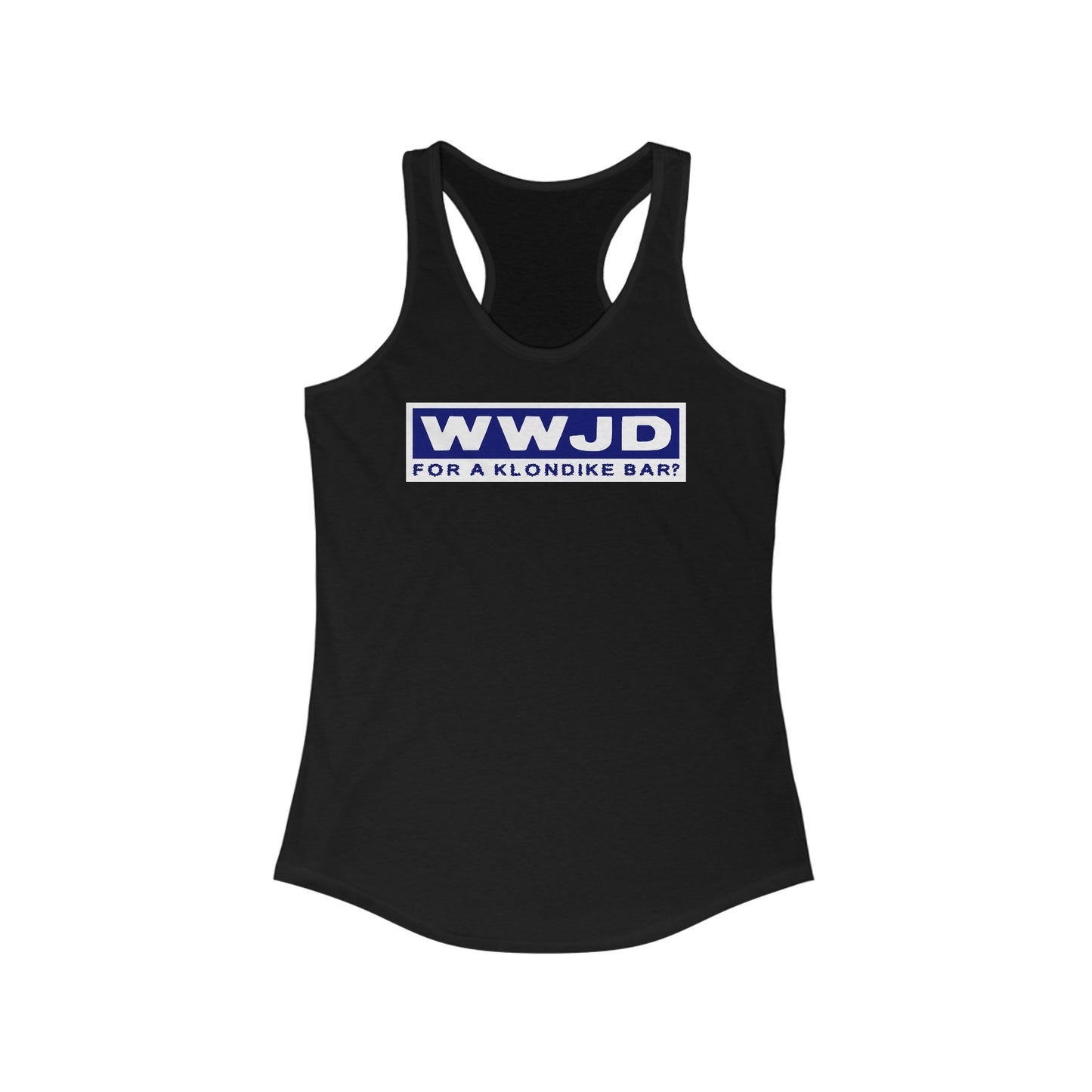 Wwjd For A Klondike Bar -  Women’s Racerback Tank