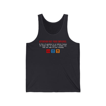 Attention Fast Food Employee - Unisex Tank