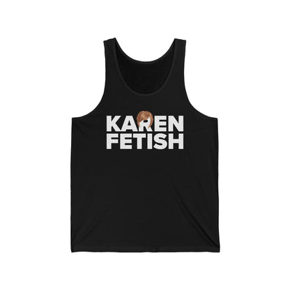 Karen Fetish - Unisex Tank