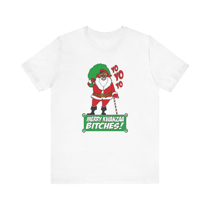 Yo Yo Yo - Merry Kwanzaa Bitches - Men's T-Shirt