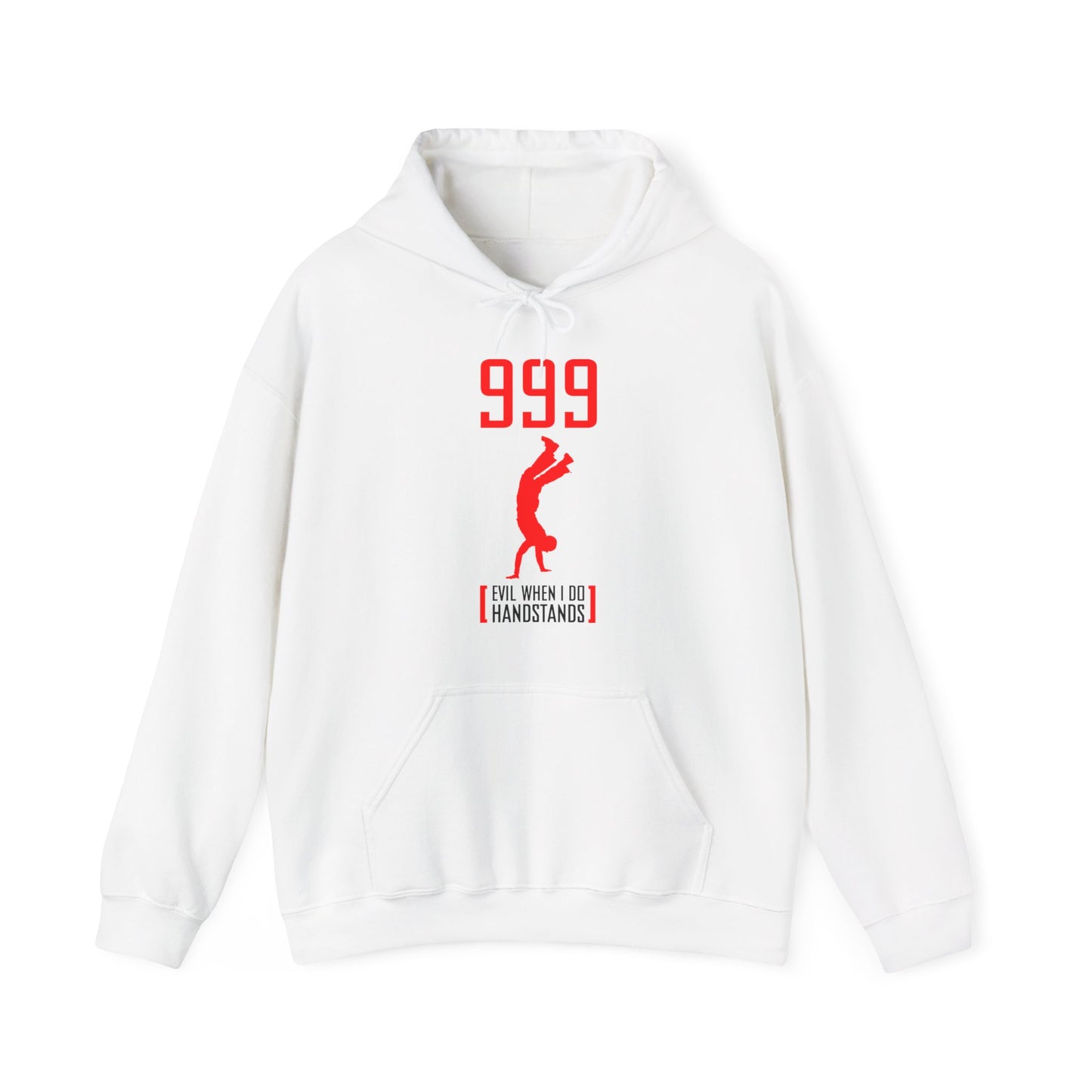 999 - Evil When I Do Handstands - Hoodie