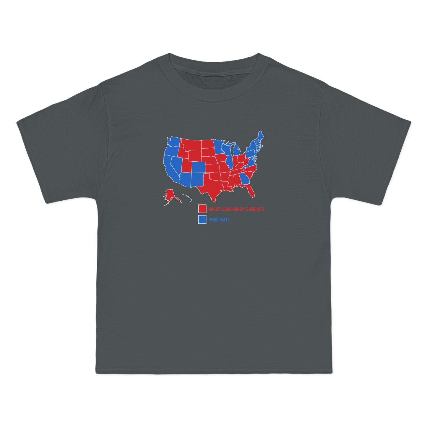 Democrats (Blue States) - Racist Conspiracy Theorists (Red States) - Men's Heavyweight T-Shirt