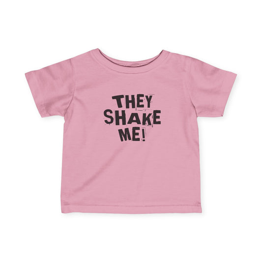 They Shake Me - Baby T-Shirt