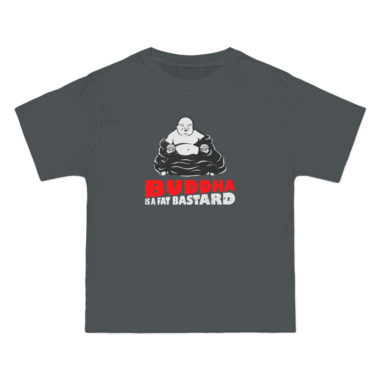 Buddha Is A Fat Bastard - Men's Heavyweight T-Shirt