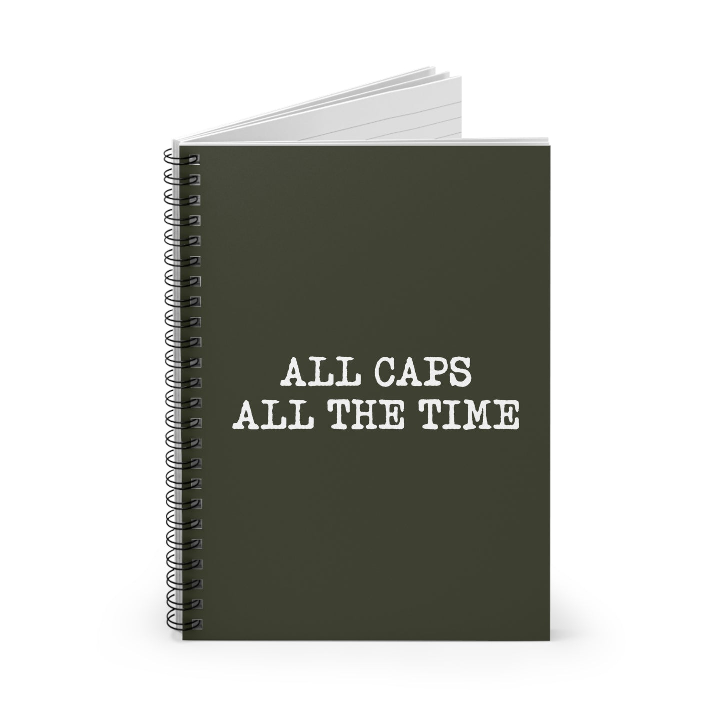 All Caps All The Time - Spiral Notebook