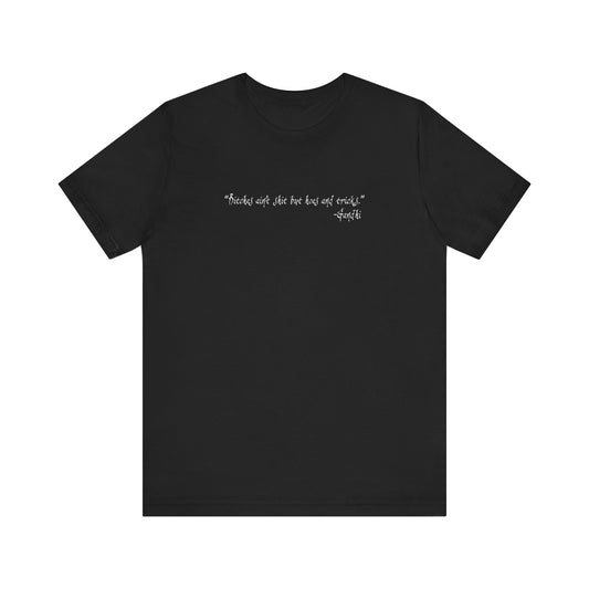 Bitches Ain't Shit But Hoes And Tricks - Gandhi - Men's T-Shirt