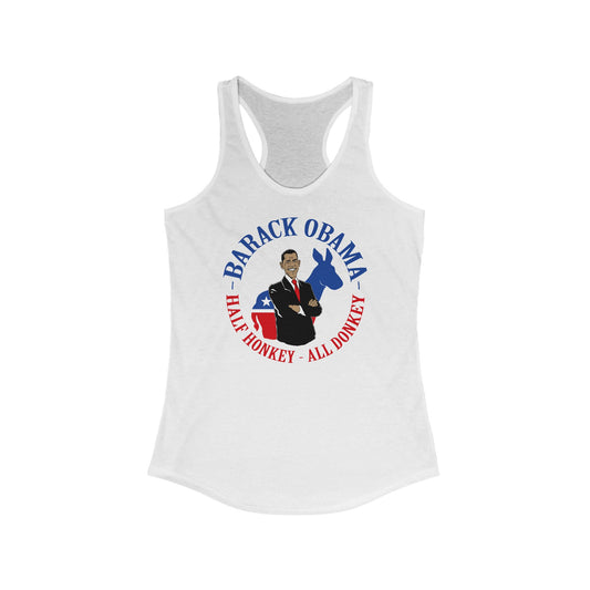 Barack Obama - Half Honkey All Donkey - Women's Racerback Tank