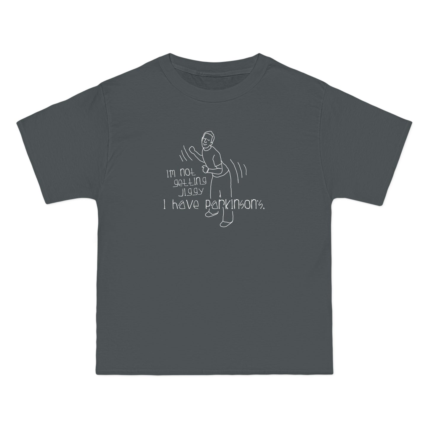 I'm Not Getting Jiggy - I Have Parkinson's - Men's Heavyweight T-Shirt