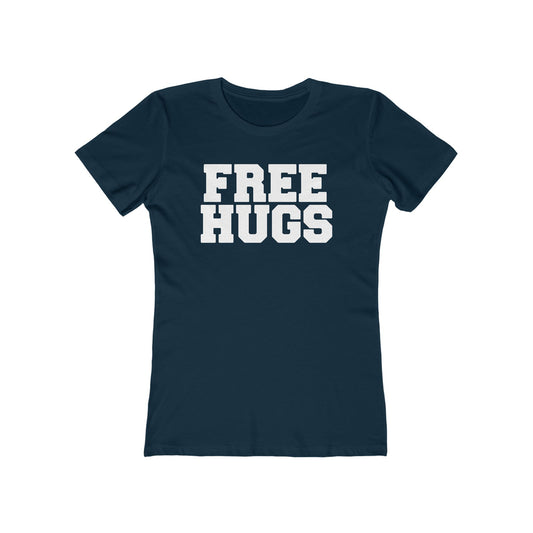 Free Hugs (World Champion Slut Hugger) - Women’s T-Shirt