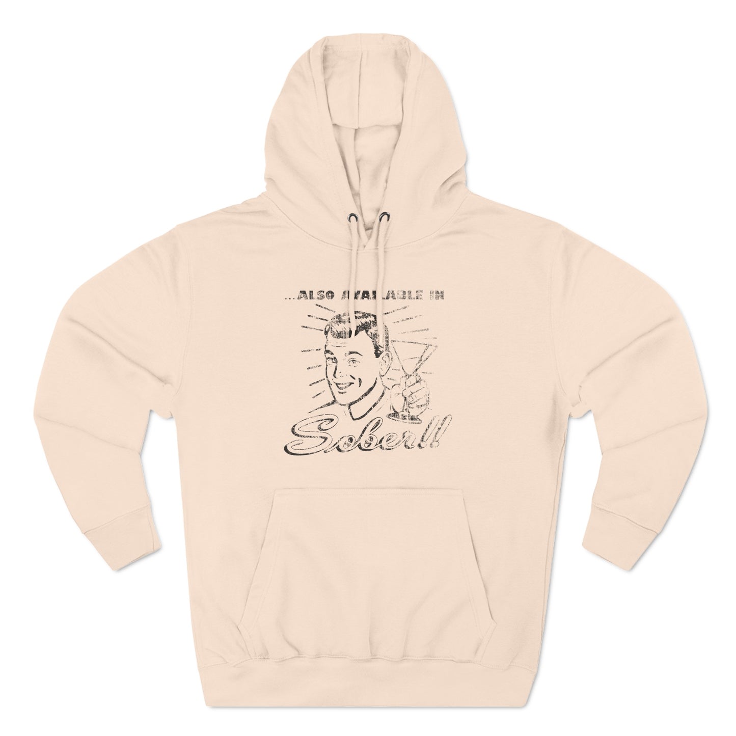 Also Available In Sober - Hoodie