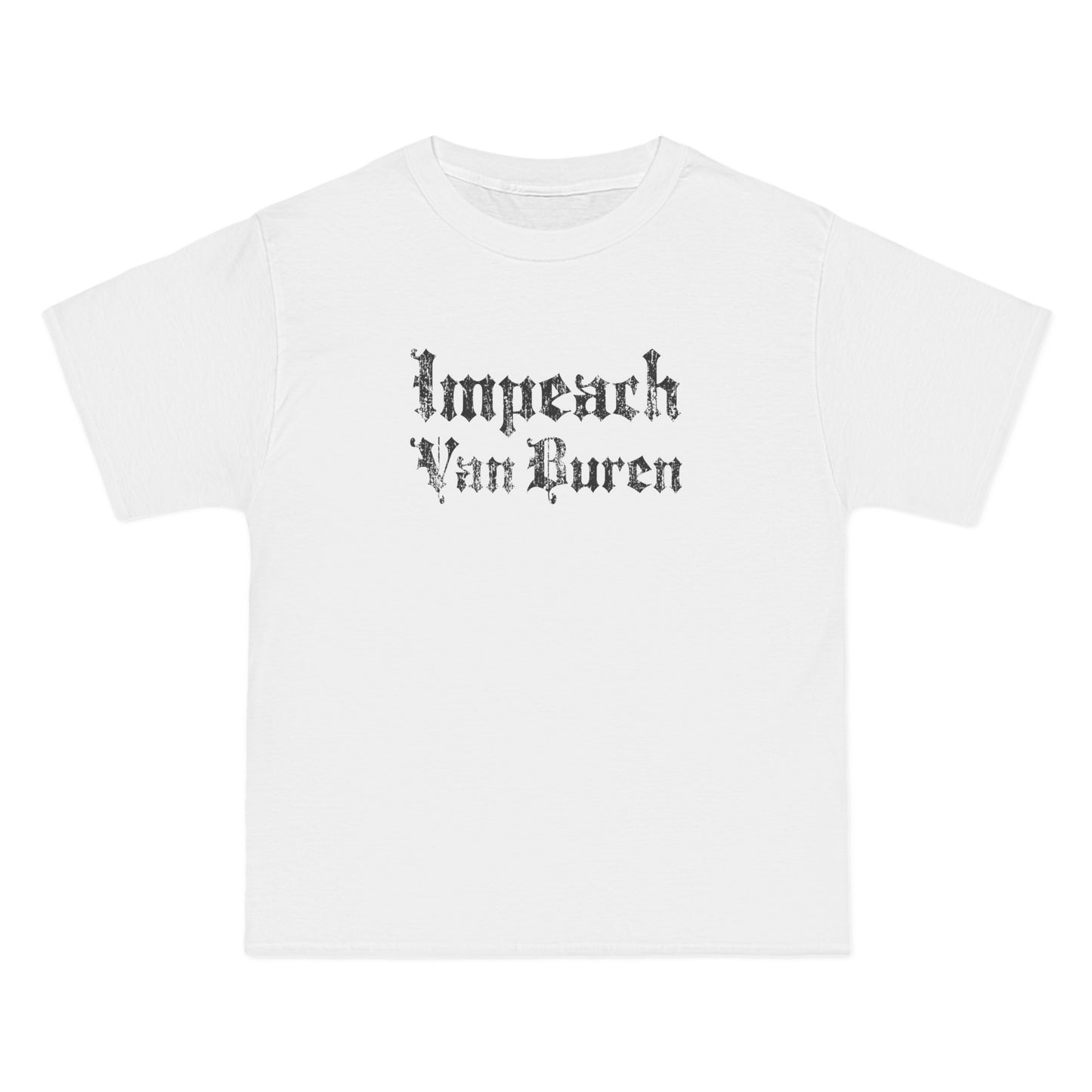 Impeach Van Buren - Men's Heavyweight T-Shirt