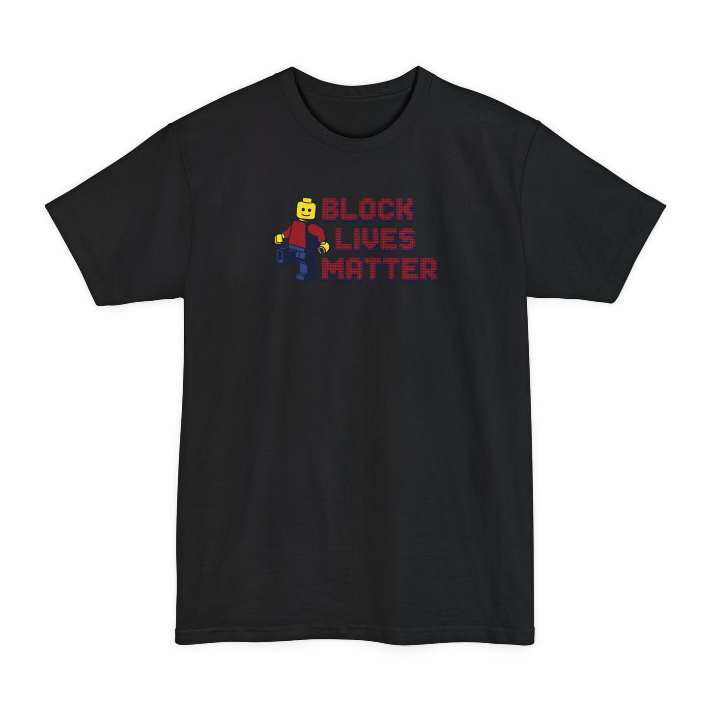 Block Lives Matter - Men's Tall T-Shirt