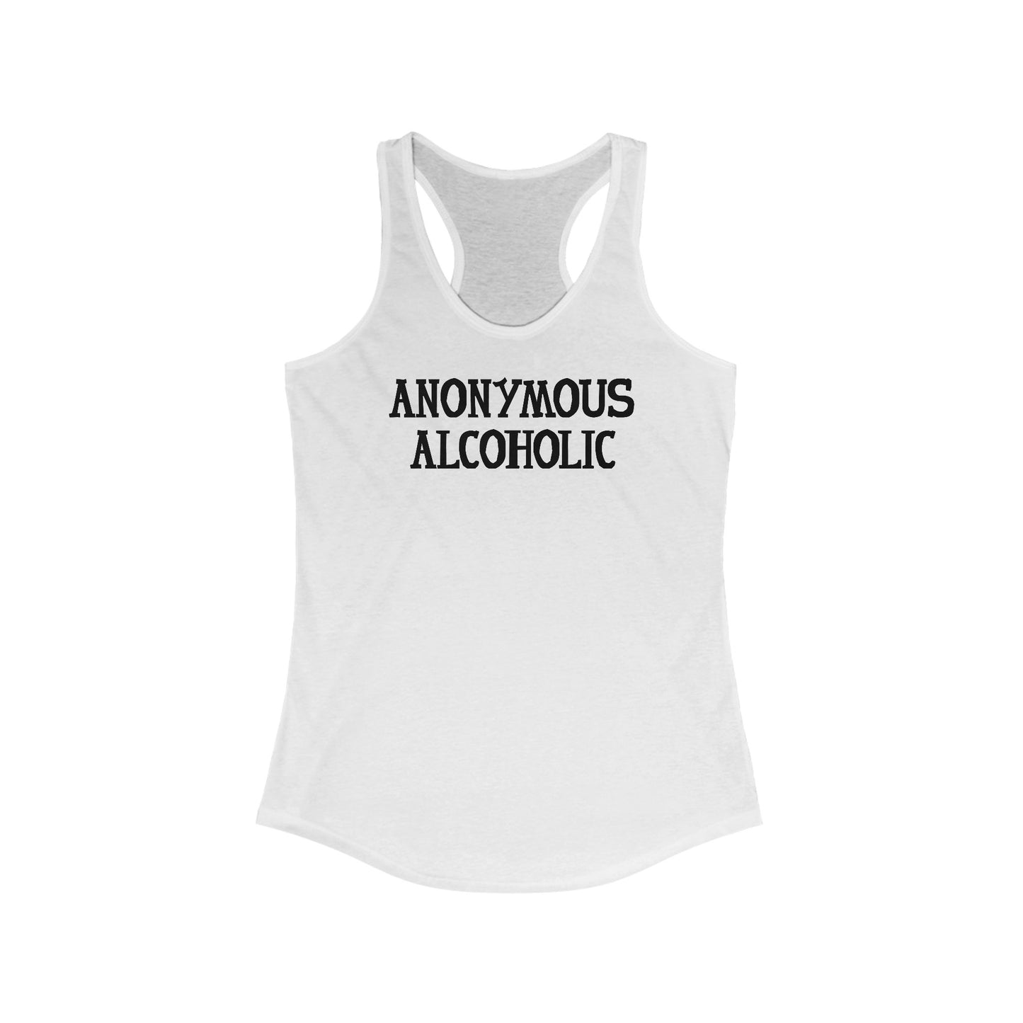 Anonymous Alcoholic  -  Women’s Racerback Tank