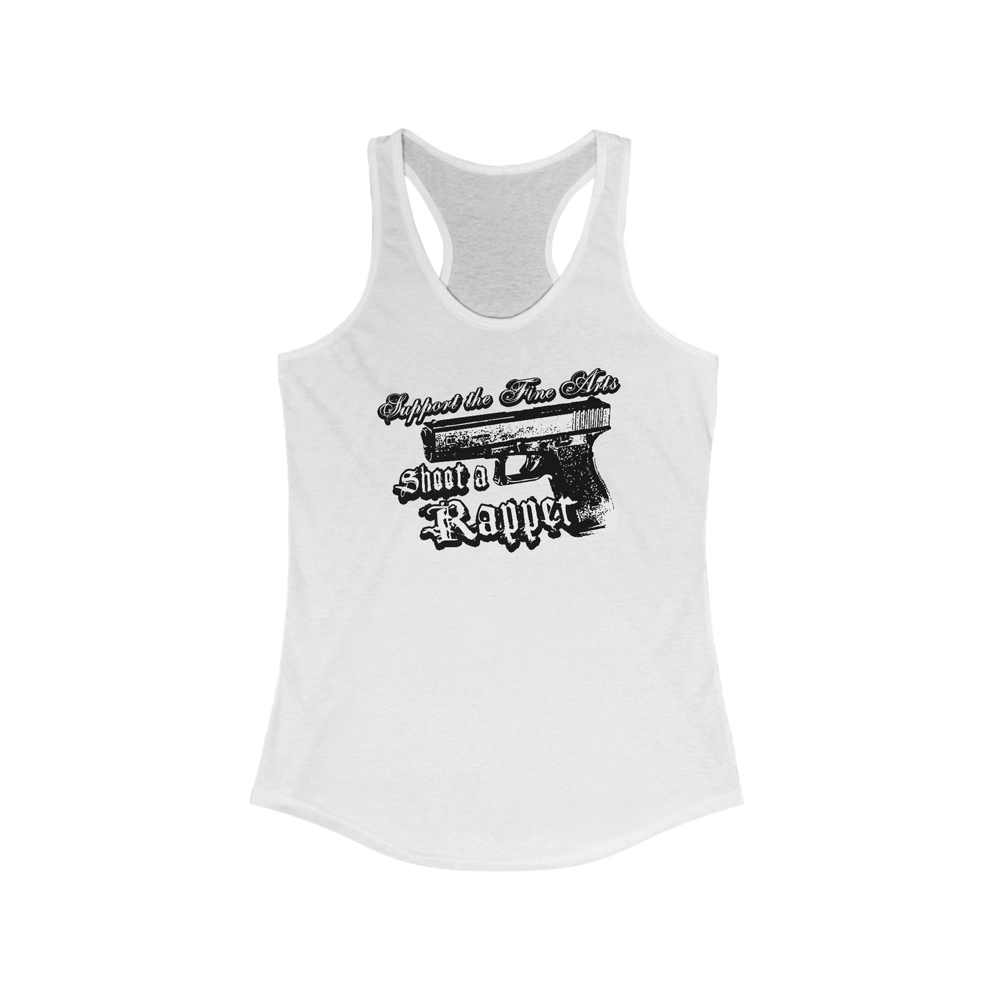 Support The Fine Arts - Shoot A Rapper - Women's Racerback Tank