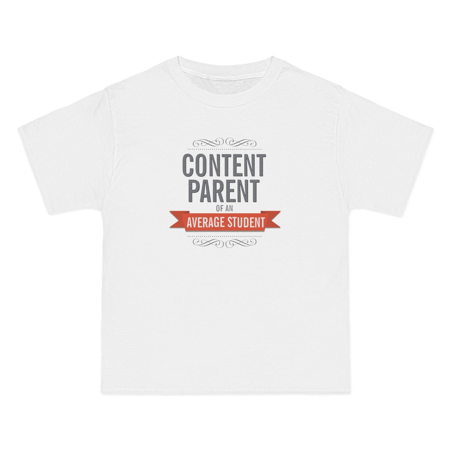 Content Parents Of An Average Student - Men's Heavyweight T-Shirt