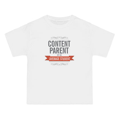 Content Parents Of An Average Student - Men's Heavyweight T-Shirt