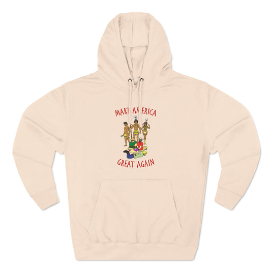 Make America Great Again (Native Americans) - Hoodie