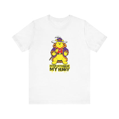 Bitch Betta Have My Hunny - Men's T-Shirt